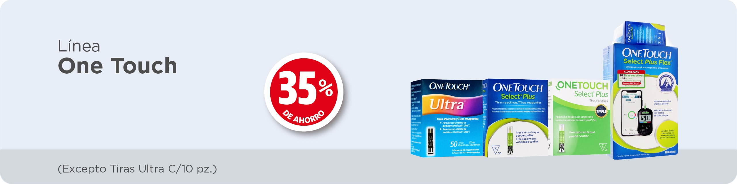 L&iacute;nea One Touch 35% de ahorro